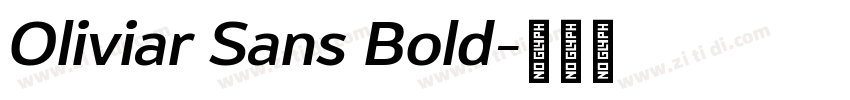 Oliviar Sans Bold字体转换